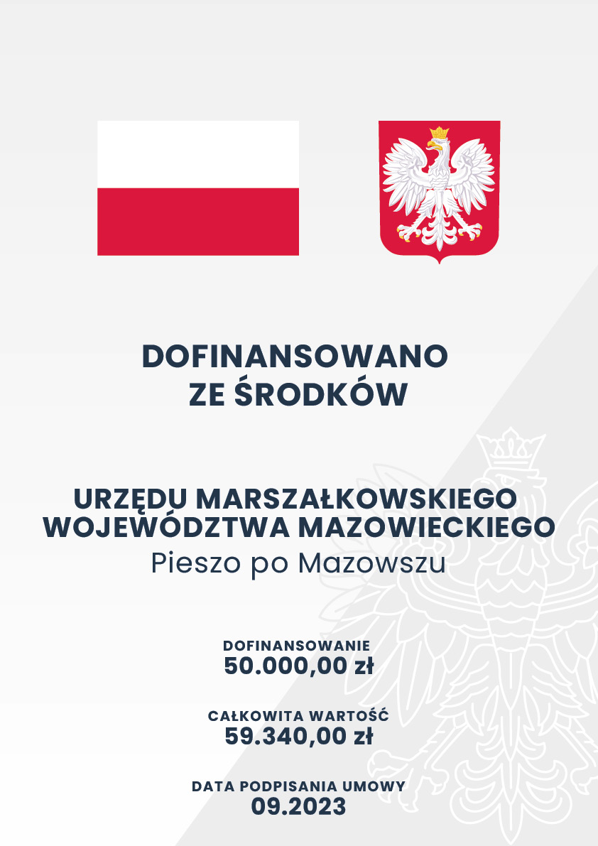 Plakat informujący o kwotach dofinansowania ze środków Urzędu Marszałkowskiego Województwa Mazowieckiego.