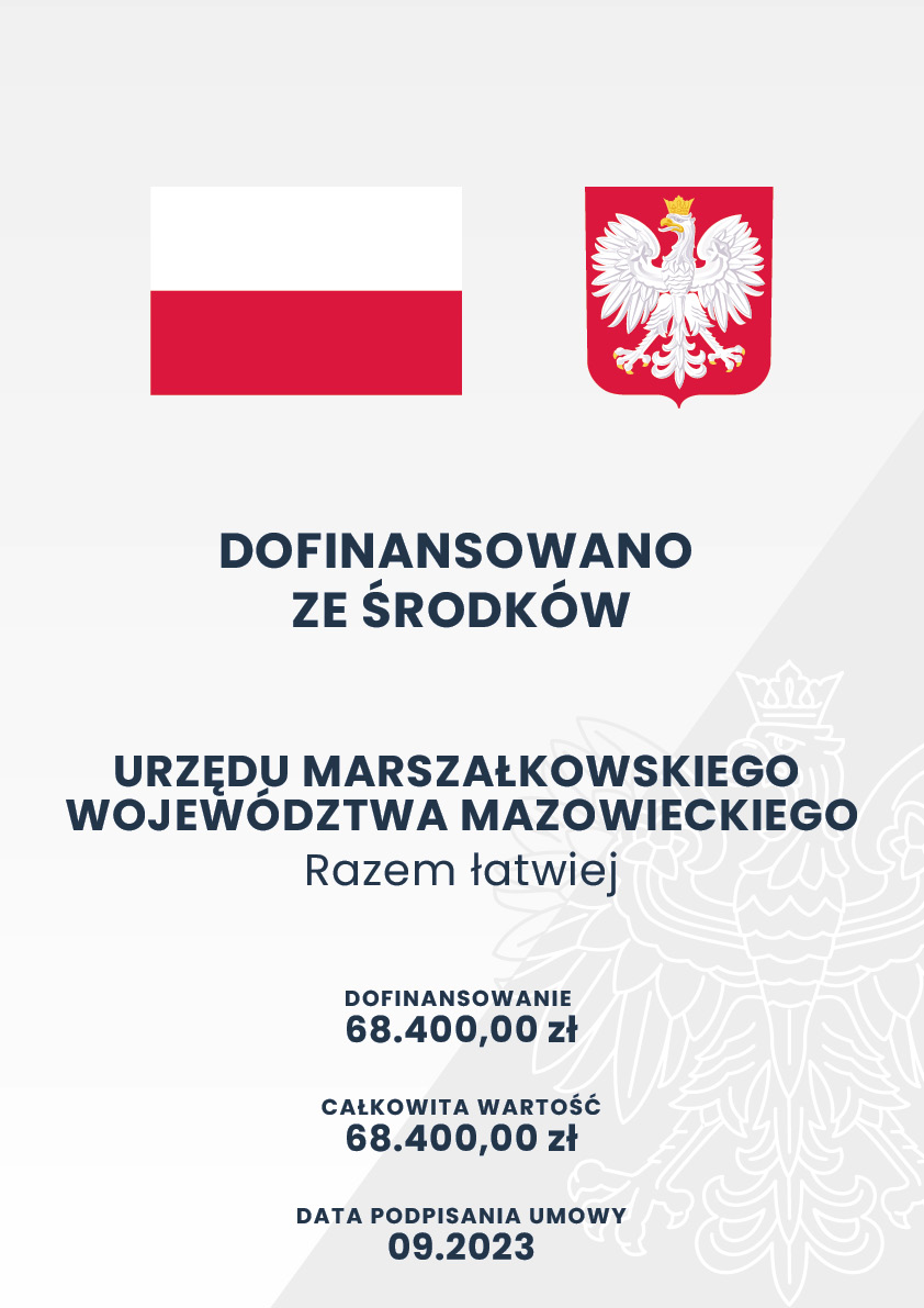 Plakat informujący o dofinansowaniu ze środków Urzędu Marszałkowskiego Województwa Mazowieckiego.
